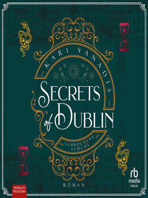 cover image of Secrets of Dublin--Gebrochene Flüche